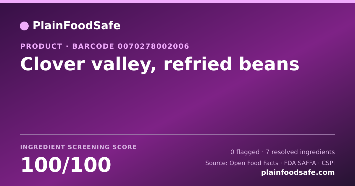 Share card for Clover valley, refried beans Food Ingredient Profile