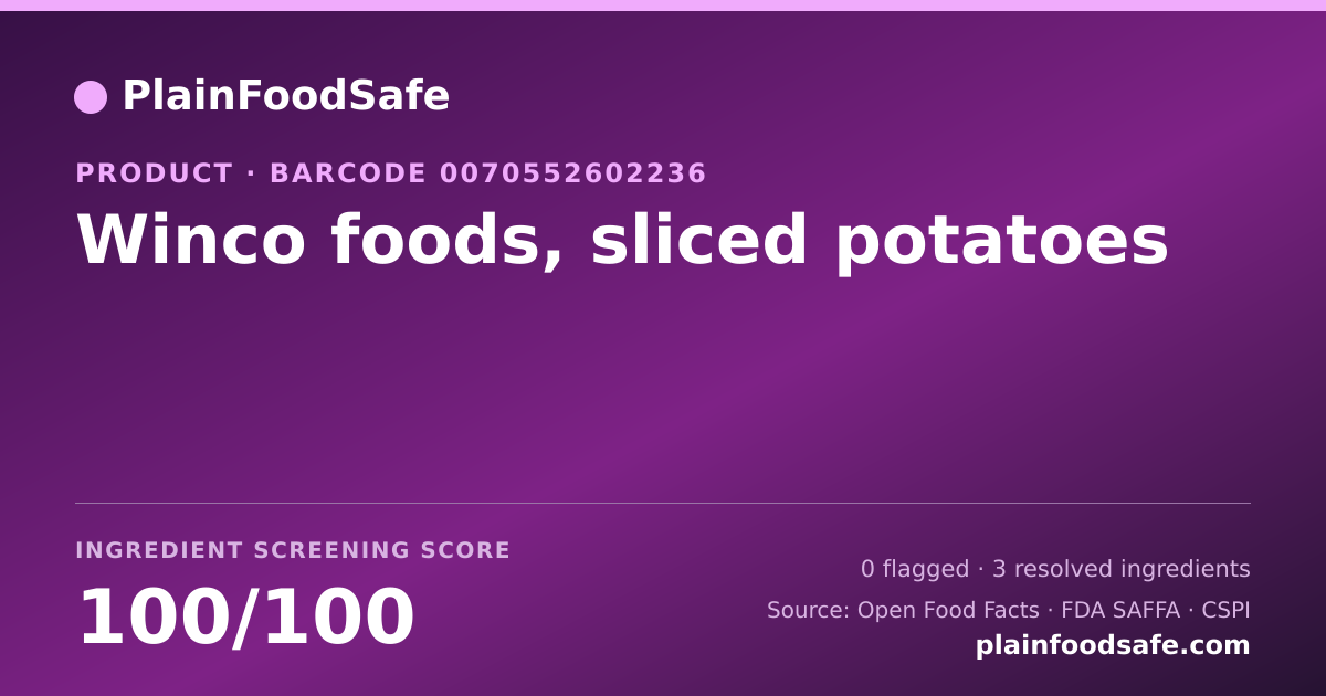Share card for Winco foods, sliced potatoes Food Ingredient Profile