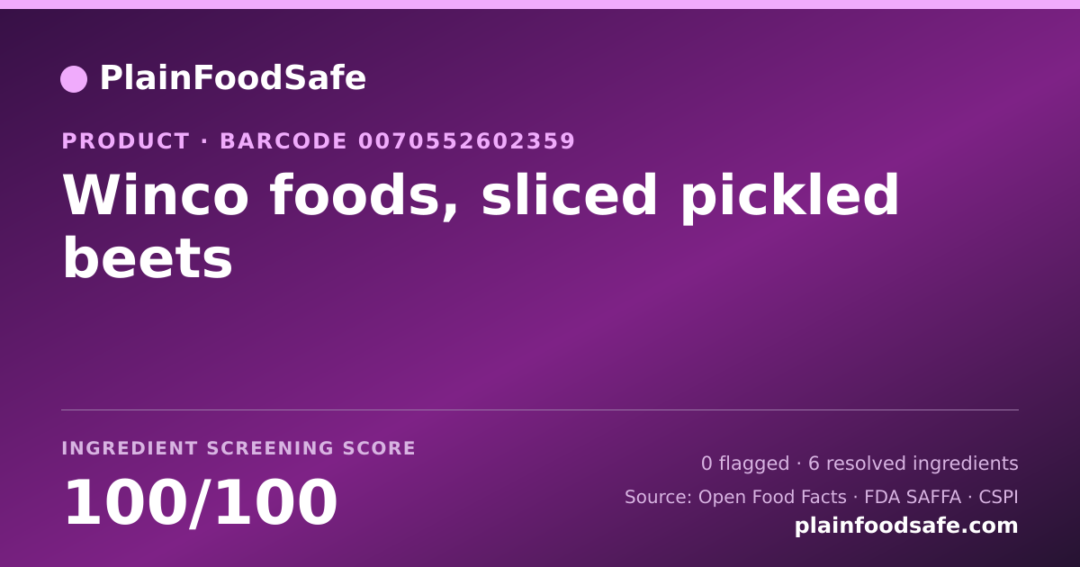 Share card for Winco foods, sliced pickled beets Food Ingredient Profile