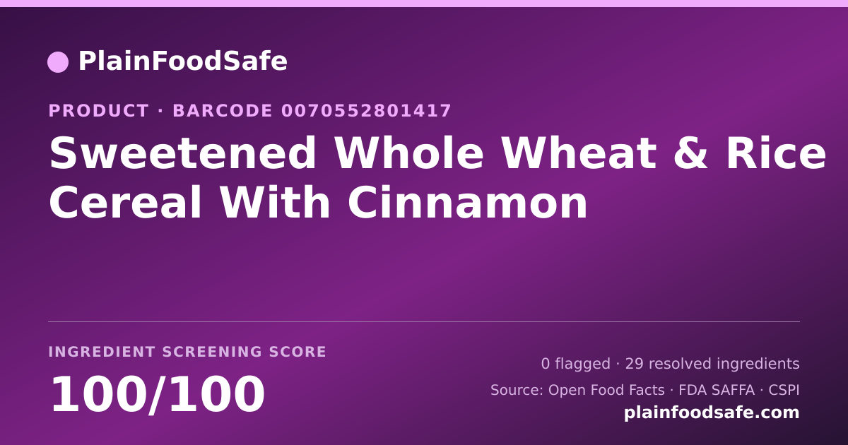 Share card for Sweetened Whole Wheat & Rice Cereal With Cinnamon Food Ingredient Profile