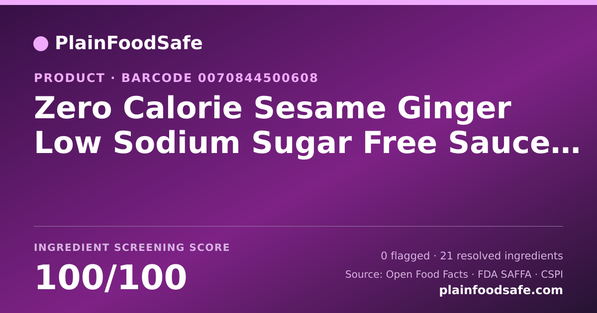 Share card for Zero Calorie Sesame Ginger Low Sodium Sugar Free Sauce & Marinade Food Ingredient Profile