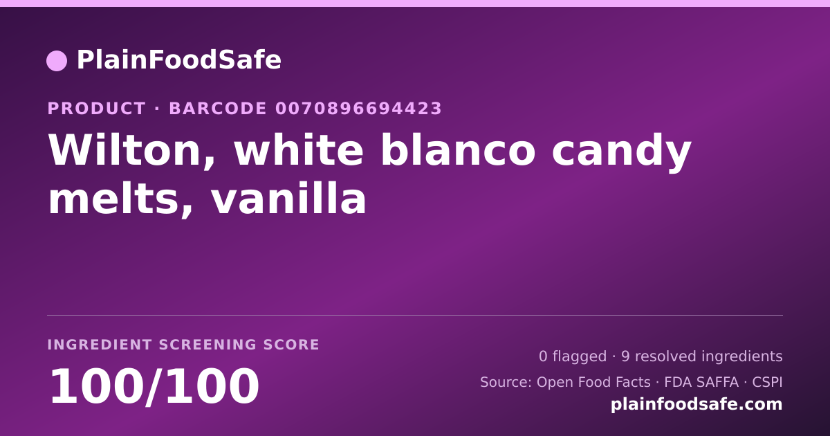 Share card for Wilton, white blanco candy melts, vanilla Food Ingredient Profile