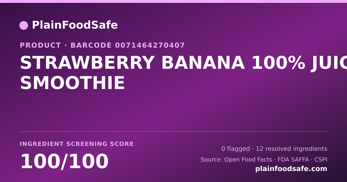 Share card for STRAWBERRY BANANA 100% JUICE SMOOTHIE Food Ingredient Profile