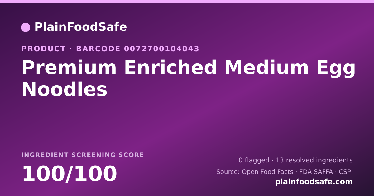 Share card for Premium Enriched Medium Egg Noodles Food Ingredient Profile