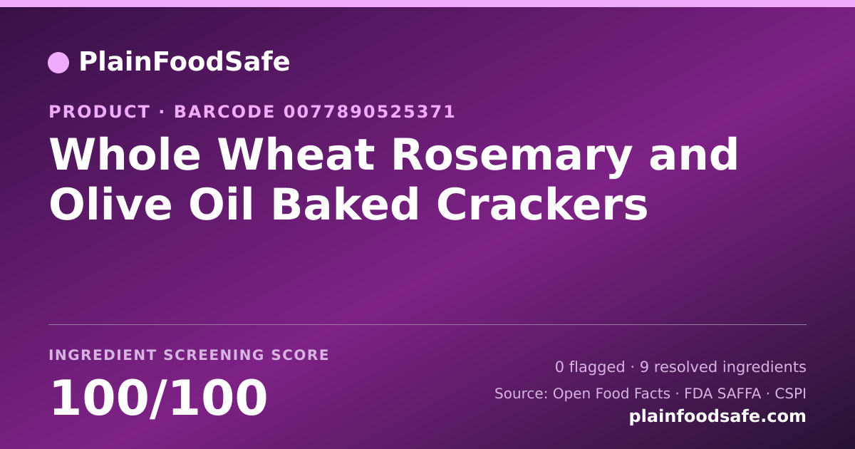 Share card for Whole Wheat Rosemary and Olive Oil Baked Crackers Food Ingredient Profile