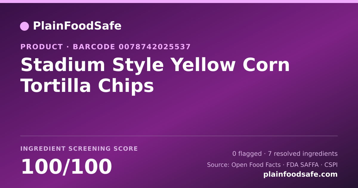 Share card for Stadium Style Yellow Corn Tortilla Chips Food Ingredient Profile