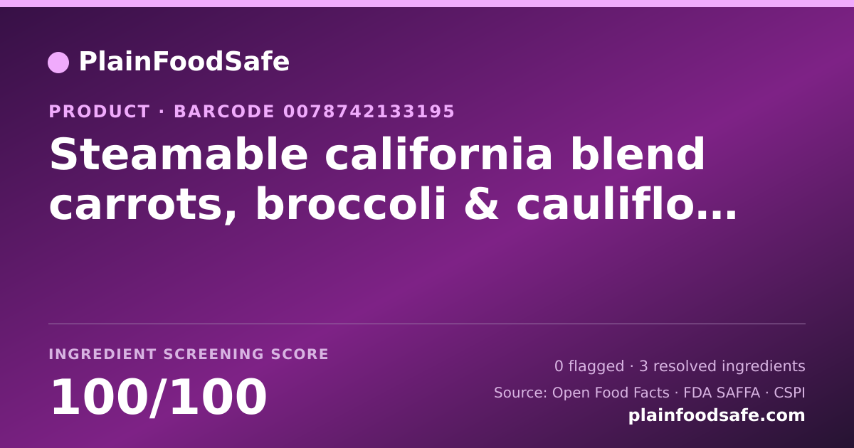 Share card for Steamable california blend carrots, broccoli & cauliflower Food Ingredient Profile