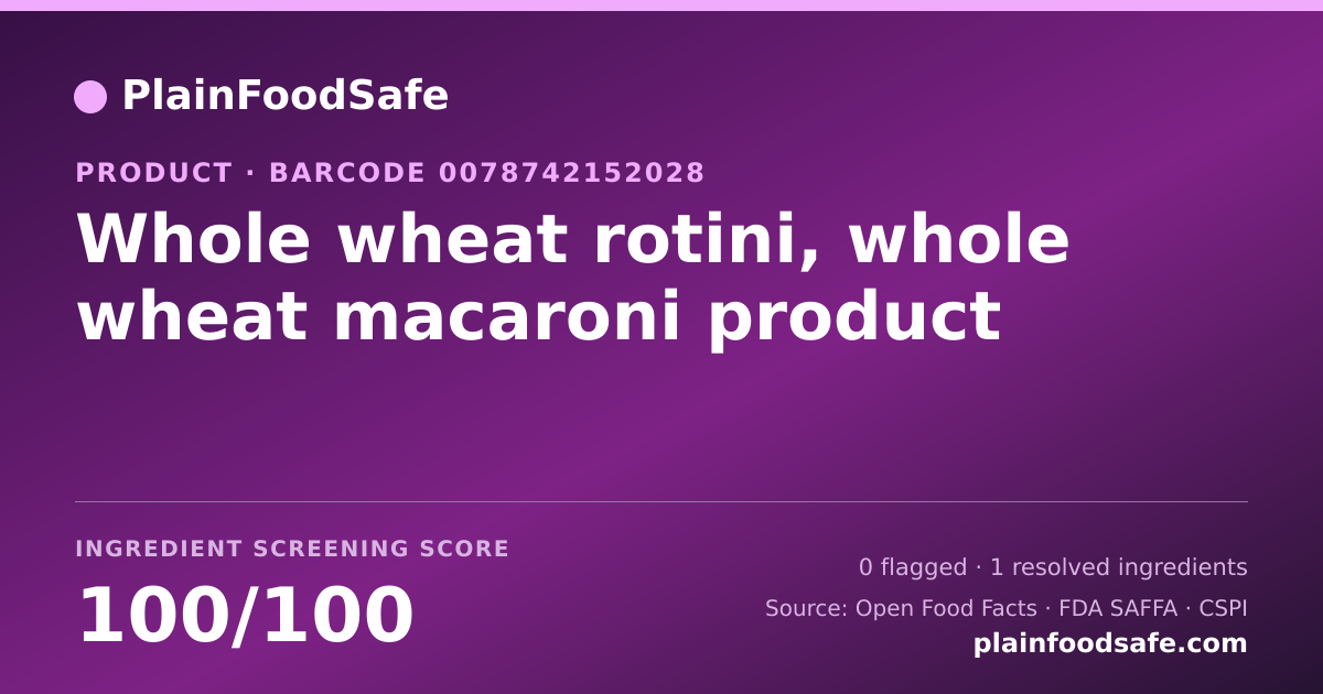 Share card for Whole wheat rotini, whole wheat macaroni product Food Ingredient Profile