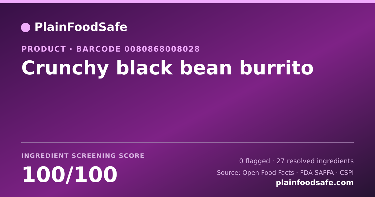 Share card for Crunchy black bean burrito Food Ingredient Profile