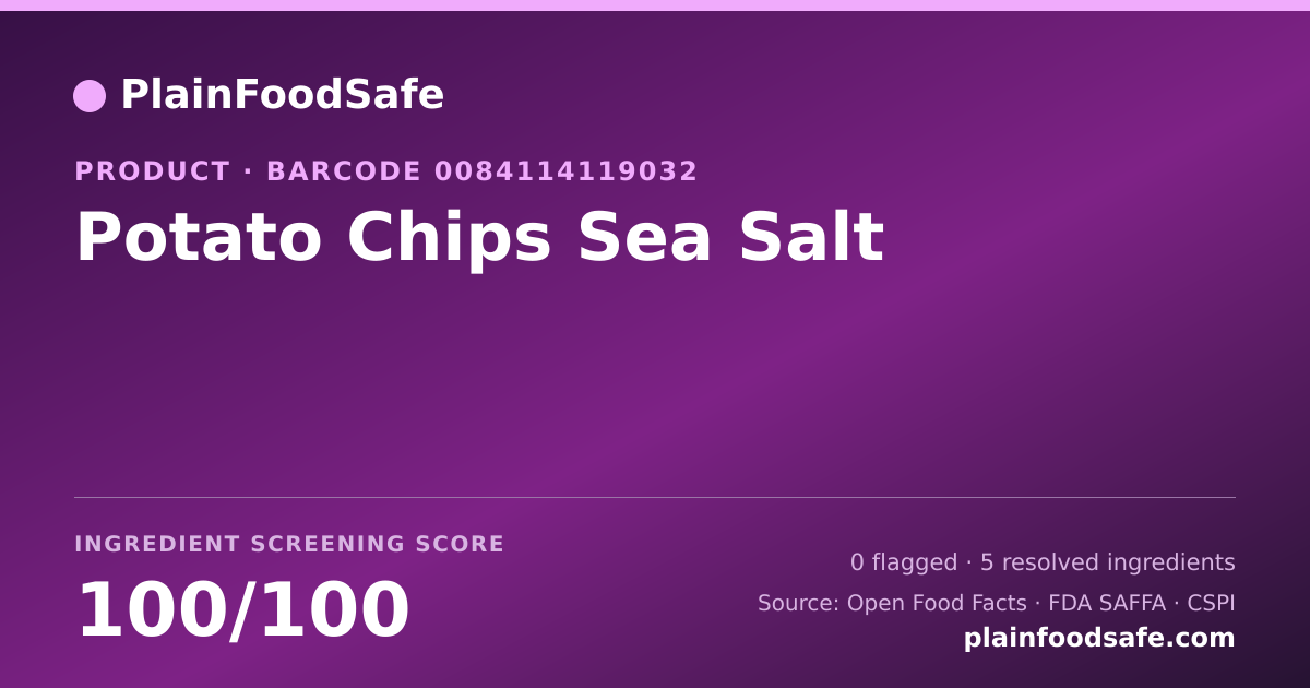 Share card for Potato Chips Sea Salt Food Ingredient Profile