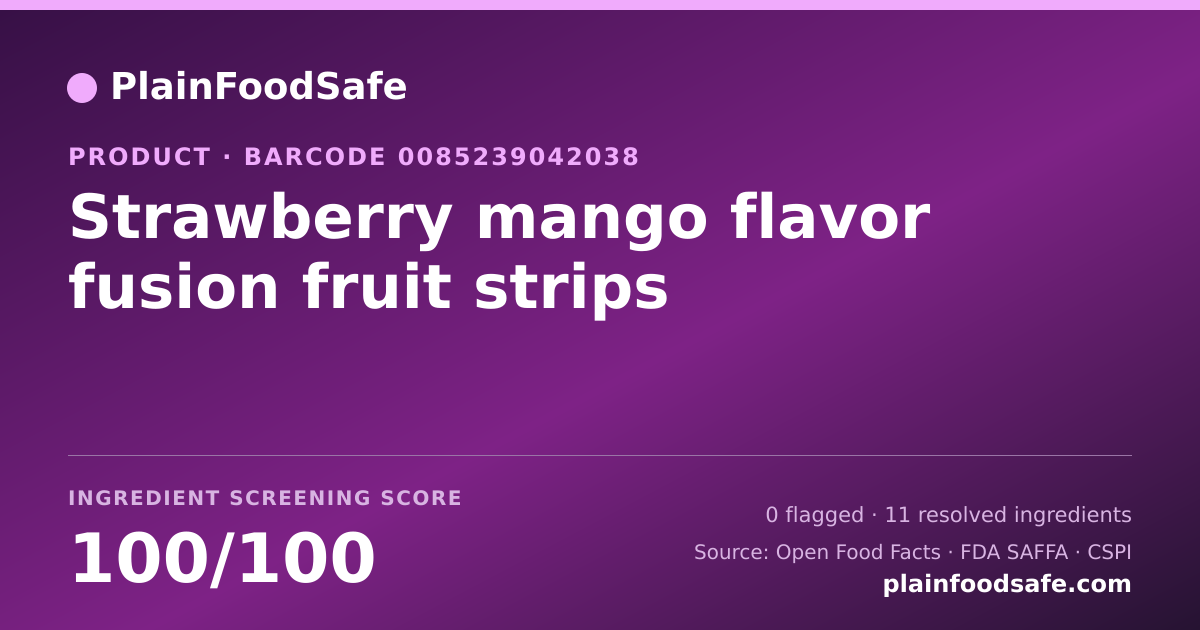 Share card for Strawberry mango flavor fusion fruit strips Food Ingredient Profile