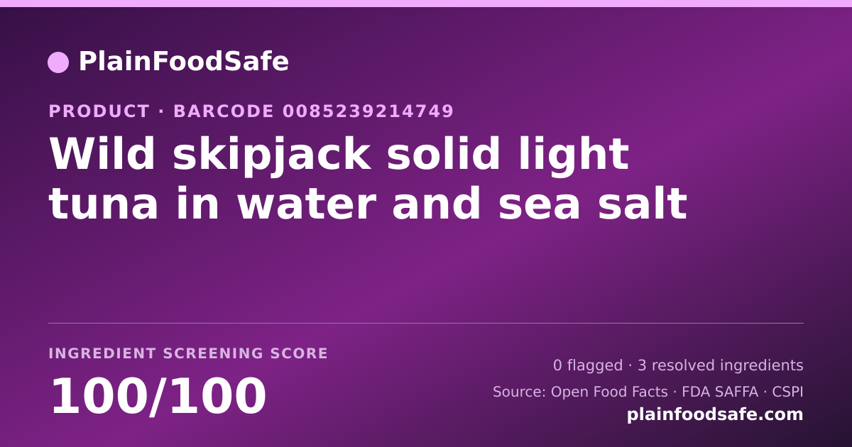 Share card for Wild skipjack solid light tuna in water and sea salt Food Ingredient Profile