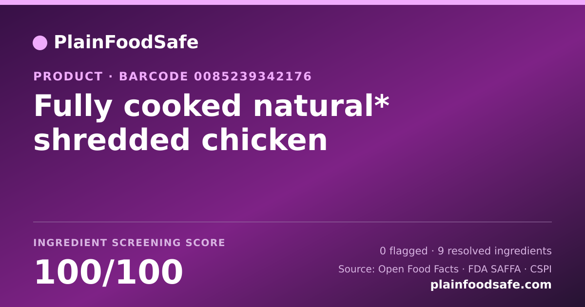 Share card for Fully cooked natural* shredded chicken Food Ingredient Profile