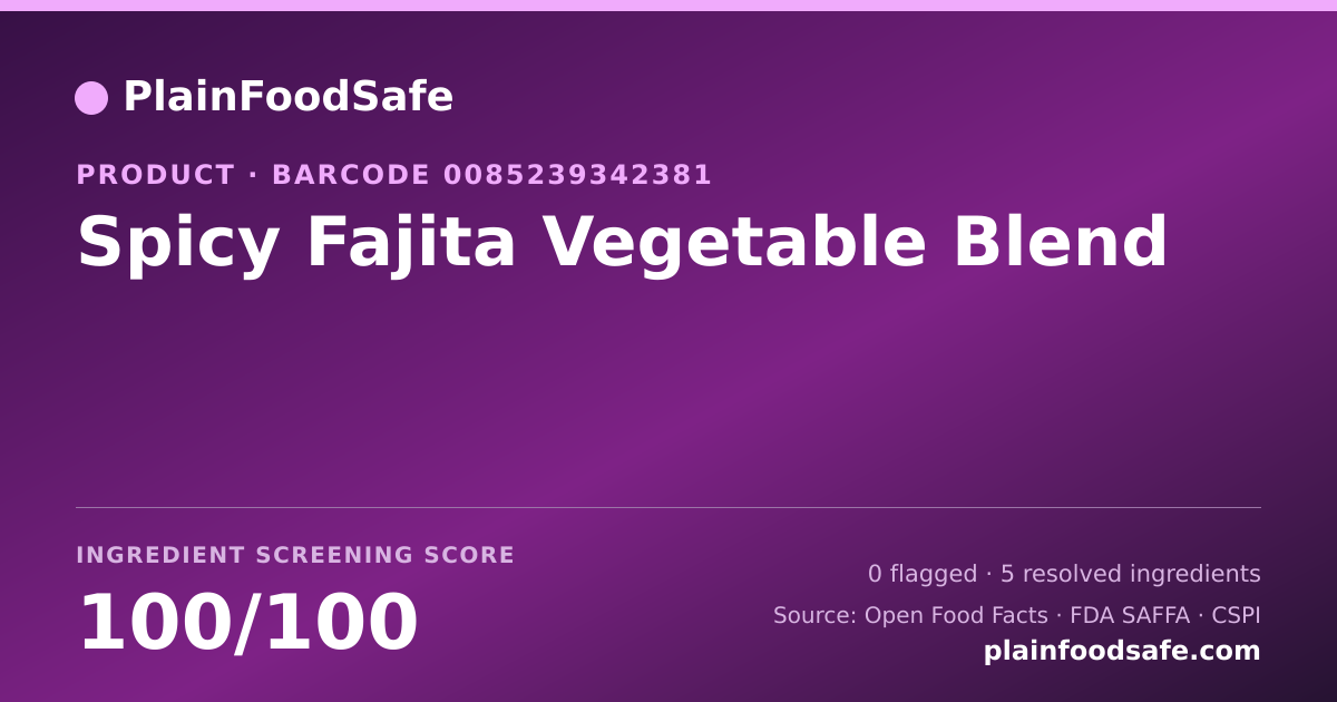 Share card for Spicy Fajita Vegetable Blend Food Ingredient Profile