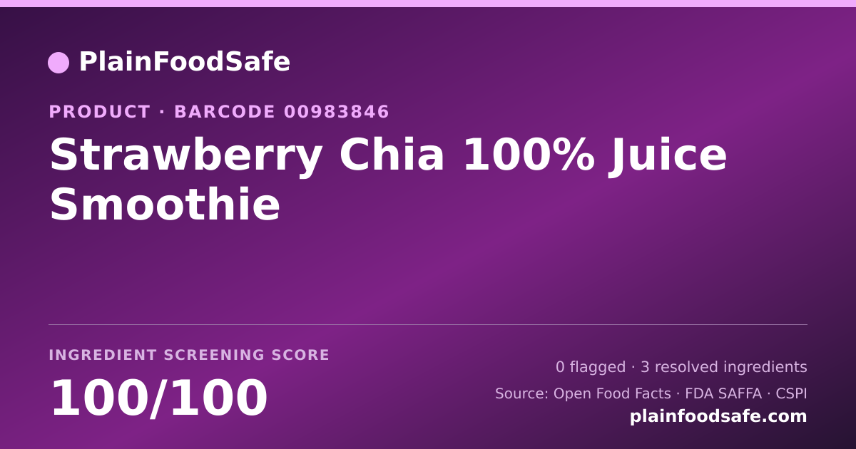 Share card for Strawberry Chia 100% Juice Smoothie Food Ingredient Profile