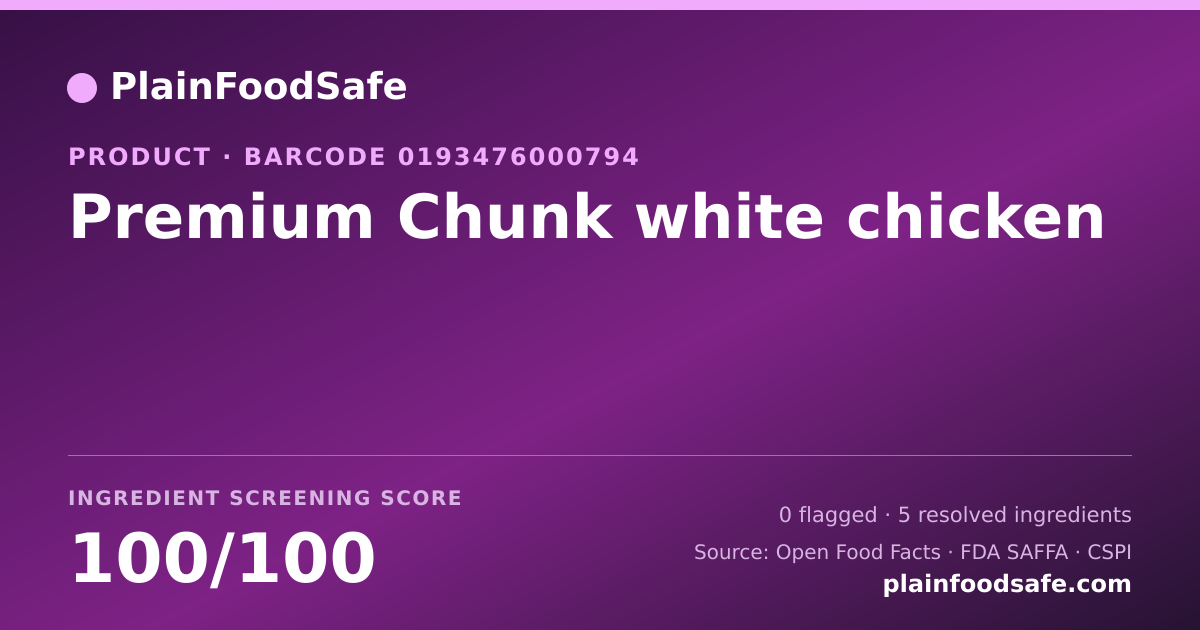 Share card for Premium Chunk white chicken Food Ingredient Profile