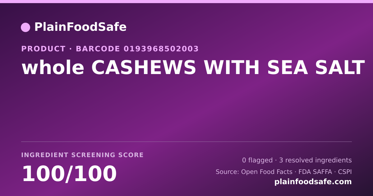 Share card for whole CASHEWS WITH SEA SALT Food Ingredient Profile