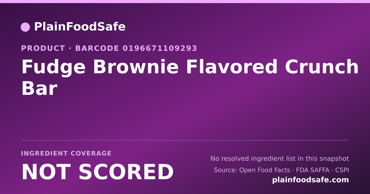 Share card for Fudge Brownie Flavored Crunch Bar Food Ingredient Profile