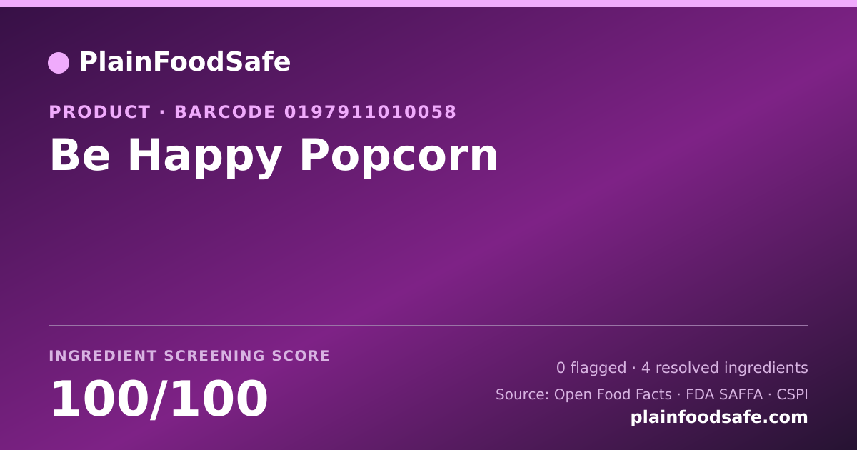 Share card for Be Happy Popcorn Food Ingredient Profile