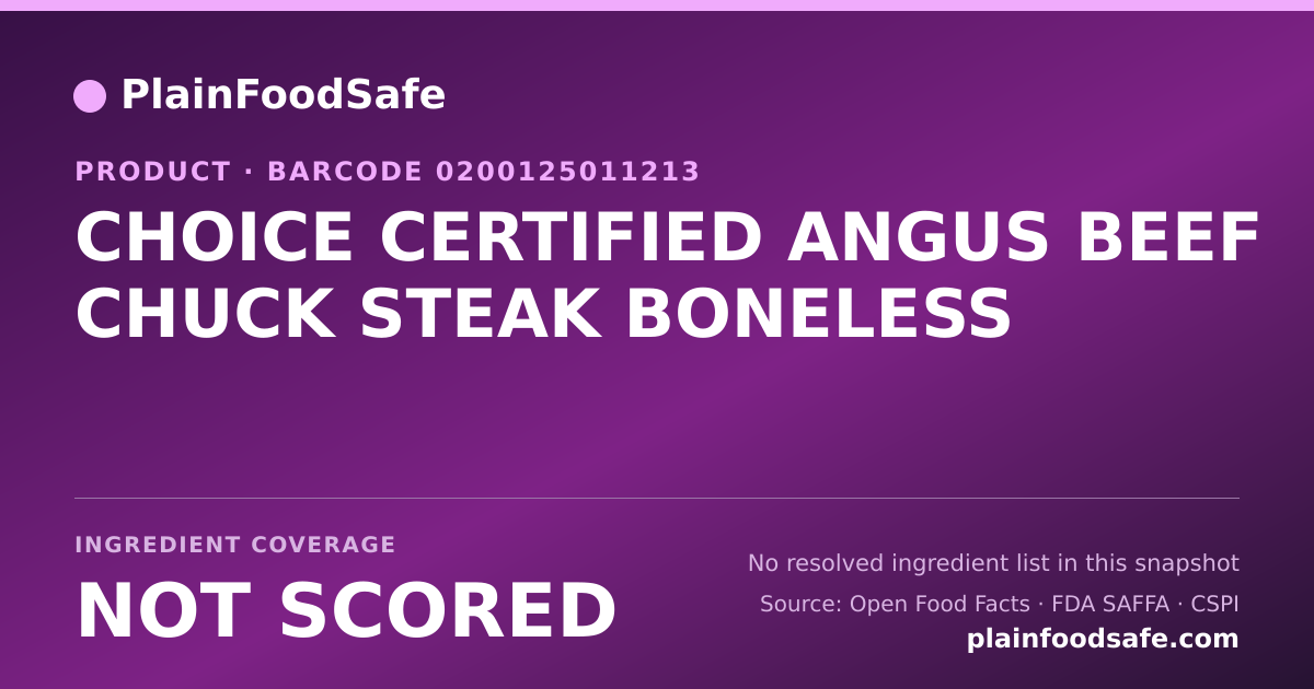 Share card for CHOICE CERTIFIED ANGUS BEEF CHUCK STEAK BONELESS Food Ingredient Profile