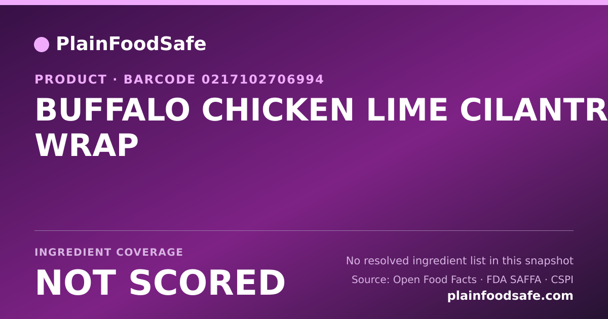 Share card for BUFFALO CHICKEN LIME CILANTRO WRAP Food Ingredient Profile