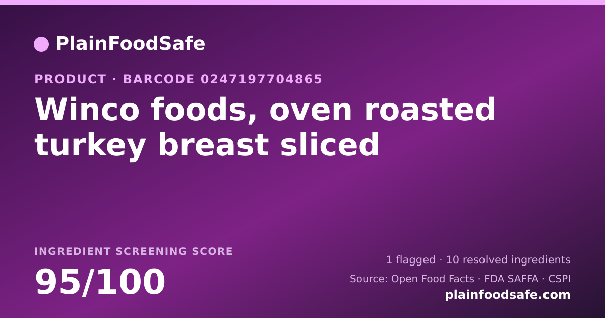Share card for Winco foods, oven roasted turkey breast sliced Food Ingredient Profile