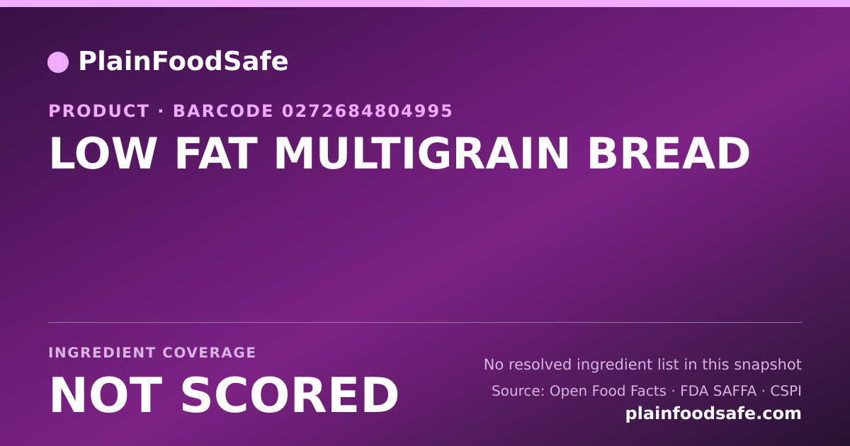 Share card for LOW FAT MULTIGRAIN BREAD Food Ingredient Profile