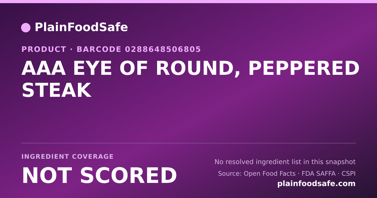Share card for AAA EYE OF ROUND, PEPPERED STEAK Food Ingredient Profile