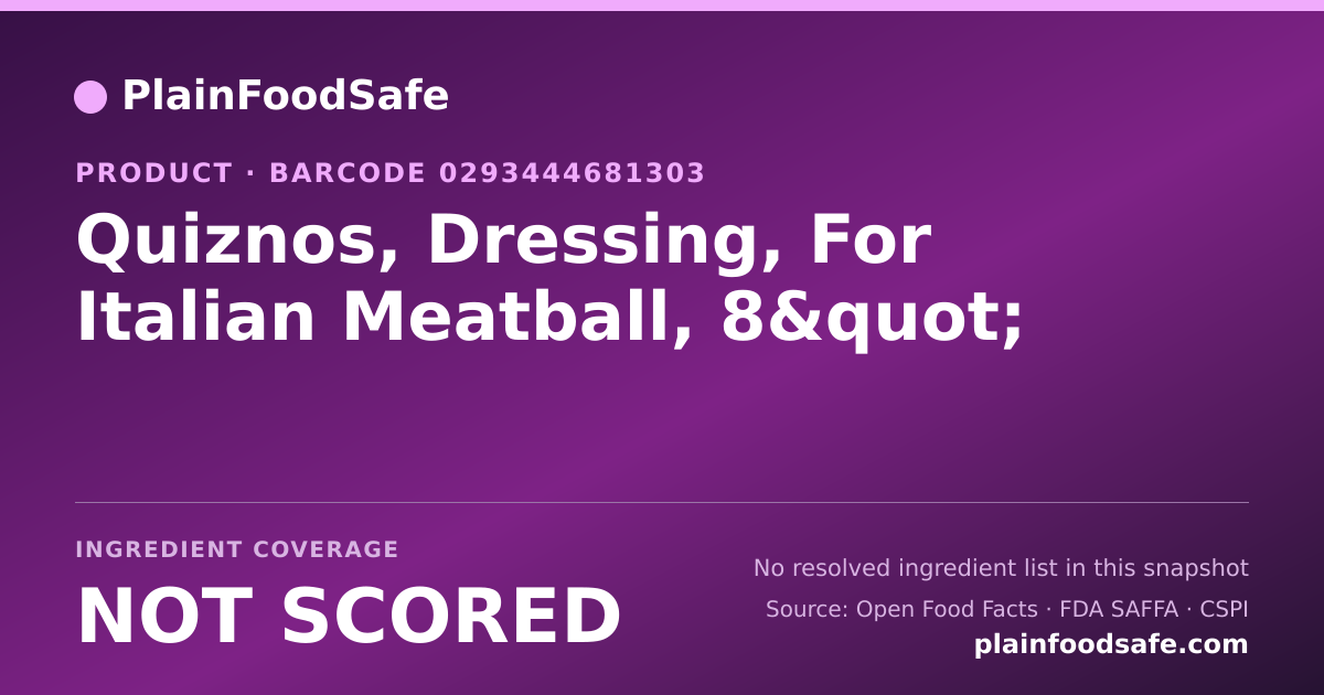 Share card for Quiznos, Dressing, For Italian Meatball, 8" Food Ingredient Profile