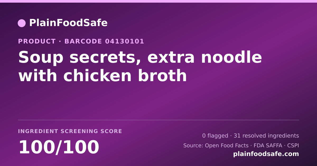 Share card for Soup secrets, extra noodle with chicken broth Food Ingredient Profile