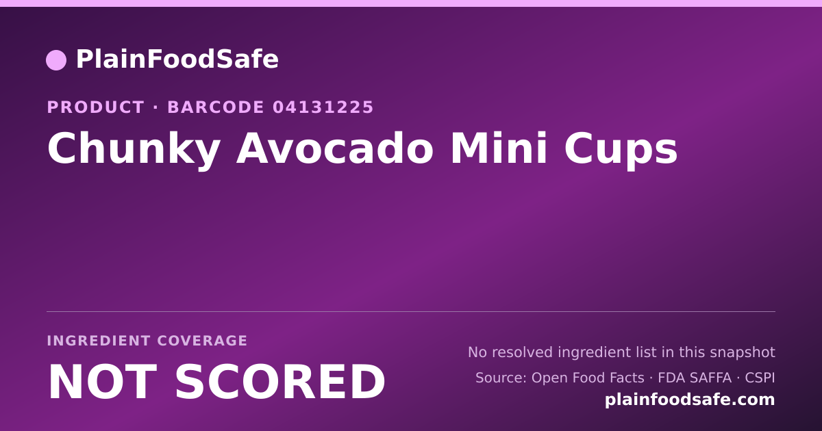 Share card for Chunky Avocado Mini Cups Food Ingredient Profile