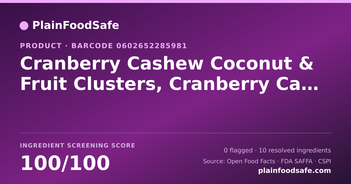 Share card for Cranberry Cashew Coconut & Fruit Clusters, Cranberry Cashew Food Ingredient Profile