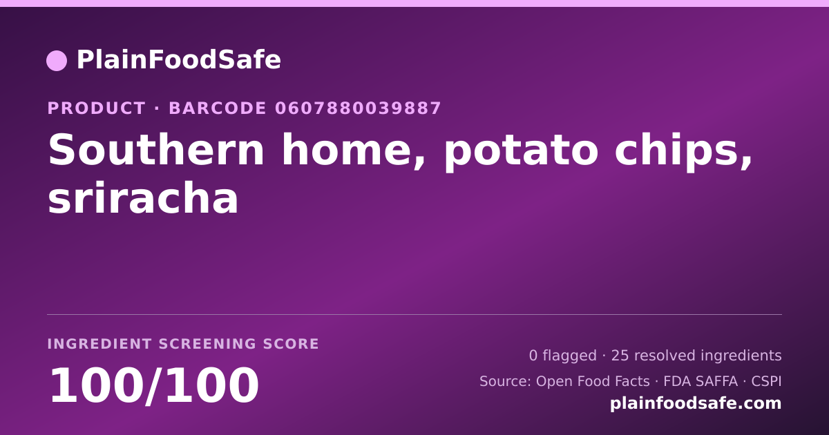 Share card for Southern home, potato chips, sriracha Food Ingredient Profile