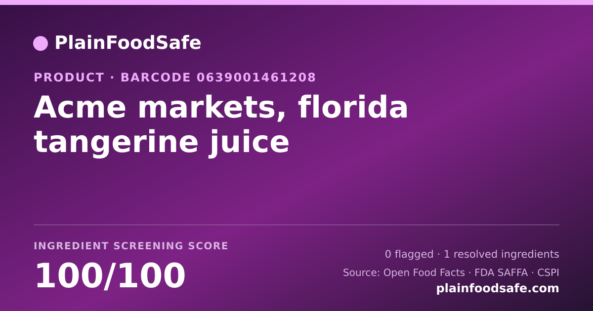 Share card for Acme markets, florida tangerine juice Food Ingredient Profile