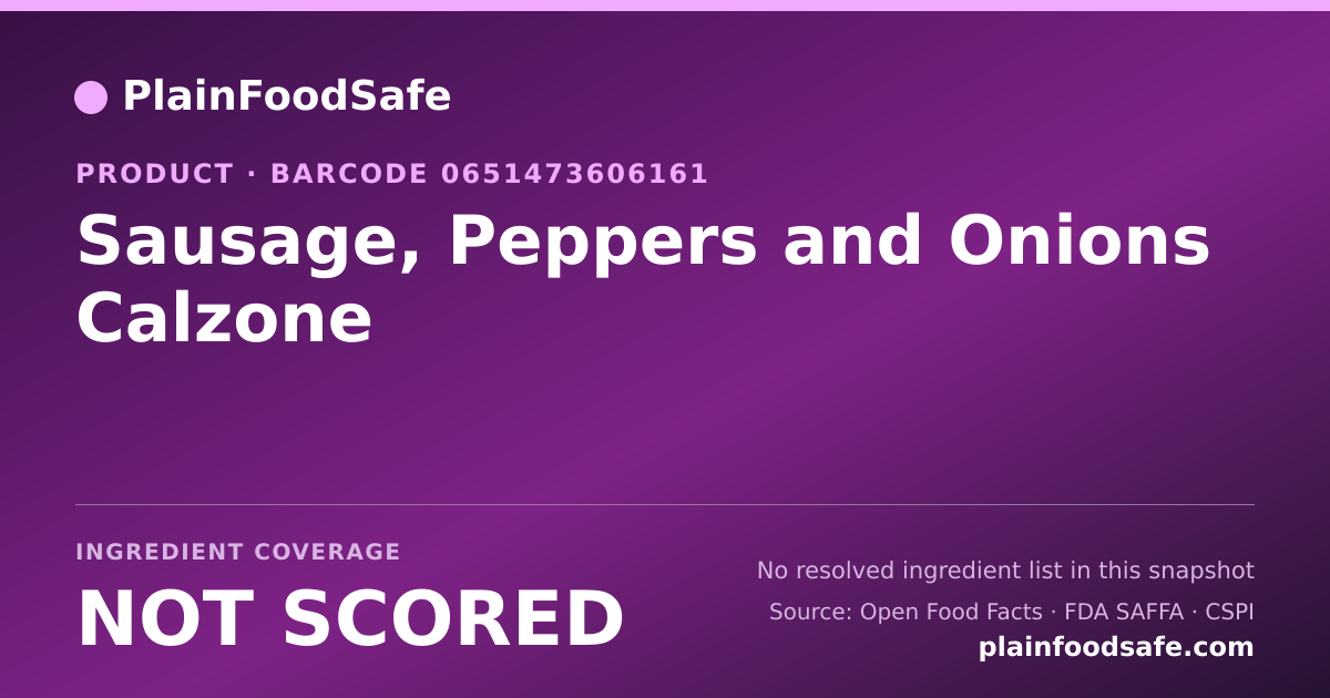 Share card for Sausage, Peppers and Onions Calzone Food Ingredient Profile