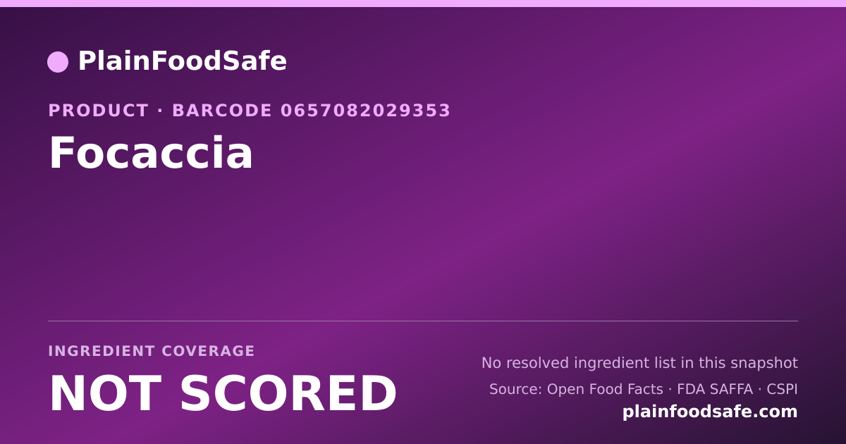 Share card for Focaccia Food Ingredient Profile