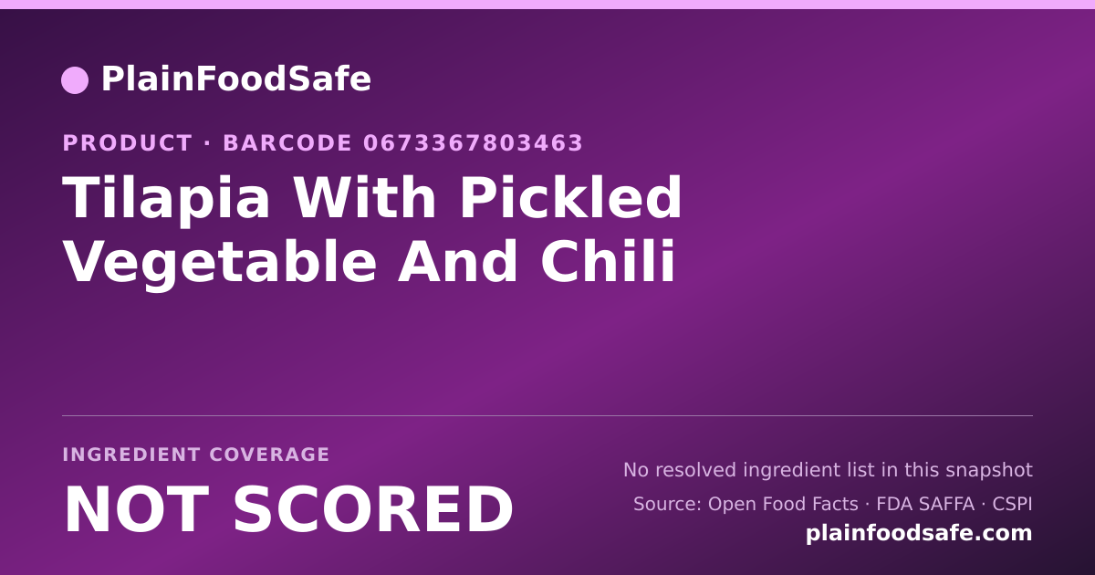 Share card for Tilapia With Pickled Vegetable And Chili Food Ingredient Profile