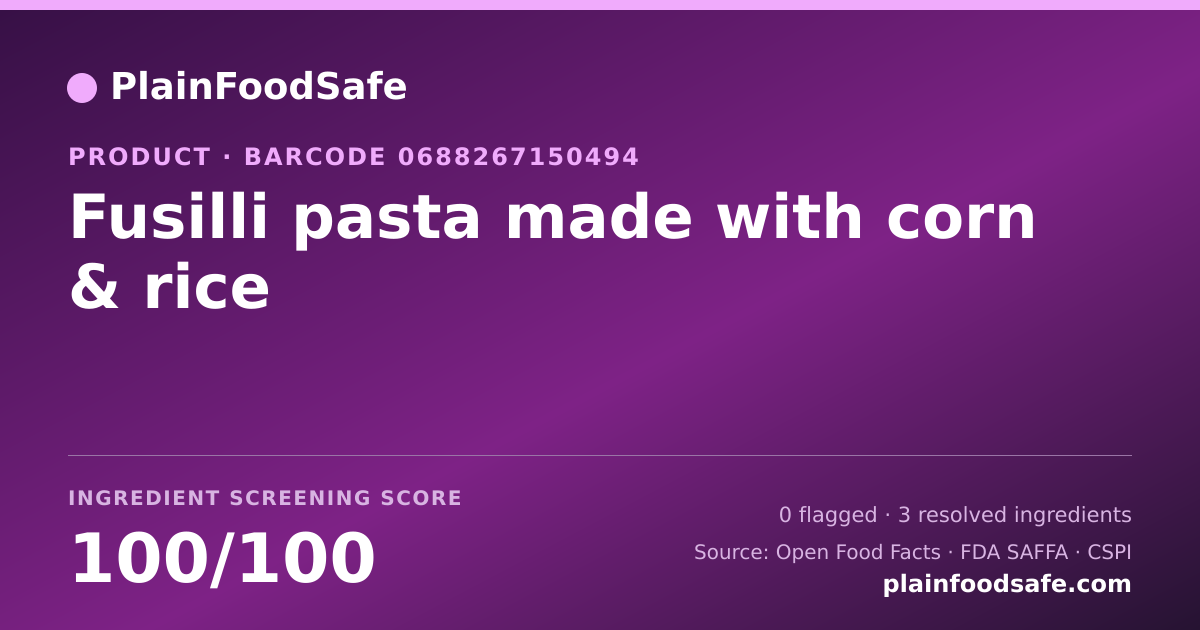 Share card for Fusilli pasta made with corn & rice Food Ingredient Profile