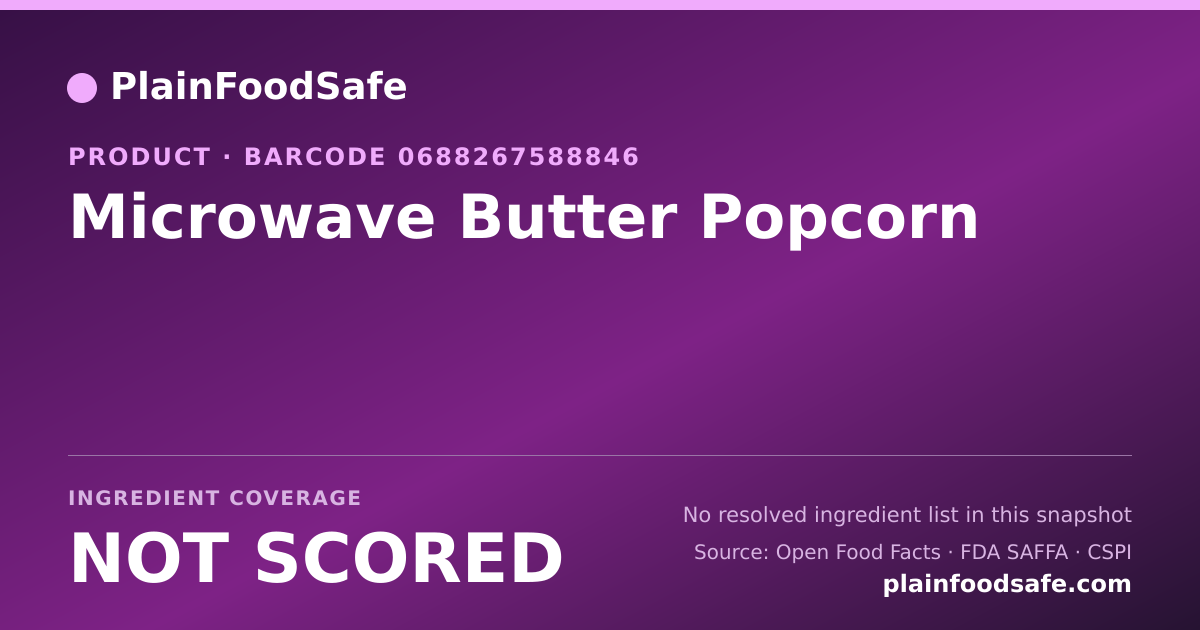 Share card for Microwave Butter Popcorn Food Ingredient Profile
