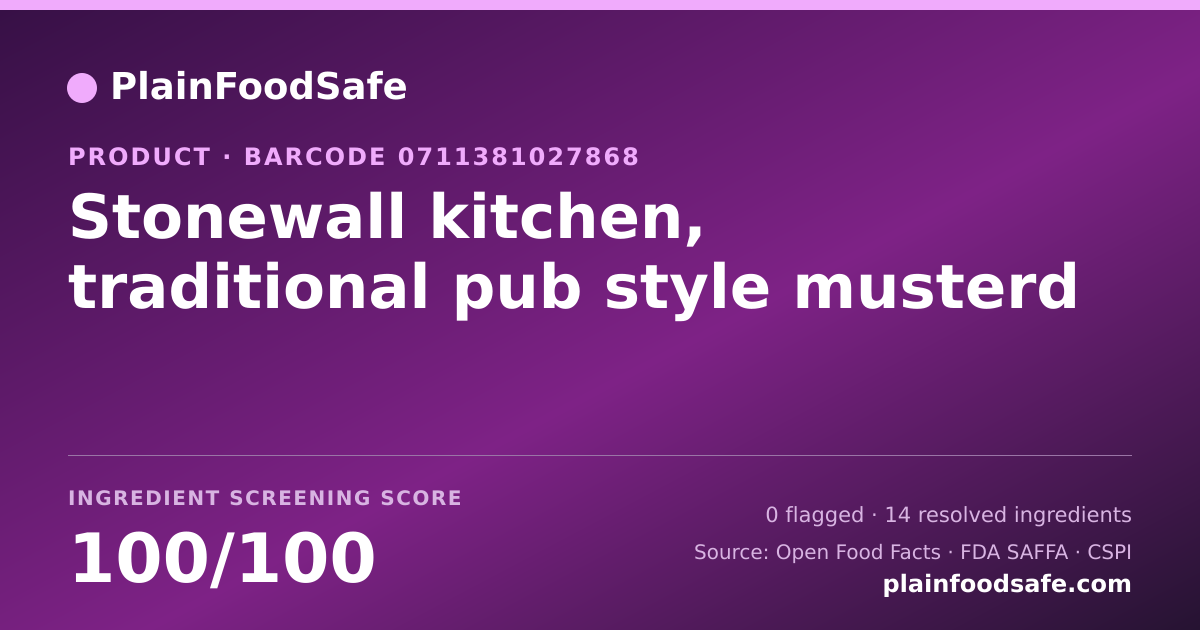 Share card for Stonewall kitchen, traditional pub style musterd Food Ingredient Profile