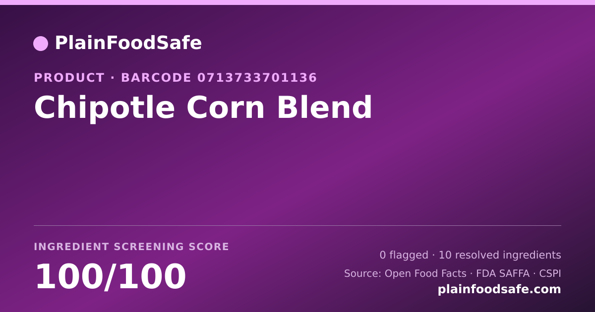 Share card for Chipotle Corn Blend Food Ingredient Profile