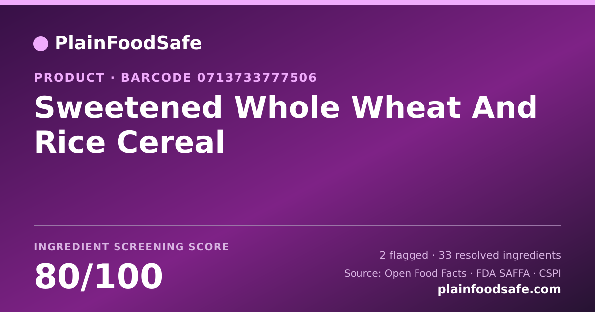 Share card for Sweetened Whole Wheat And Rice Cereal Food Ingredient Profile