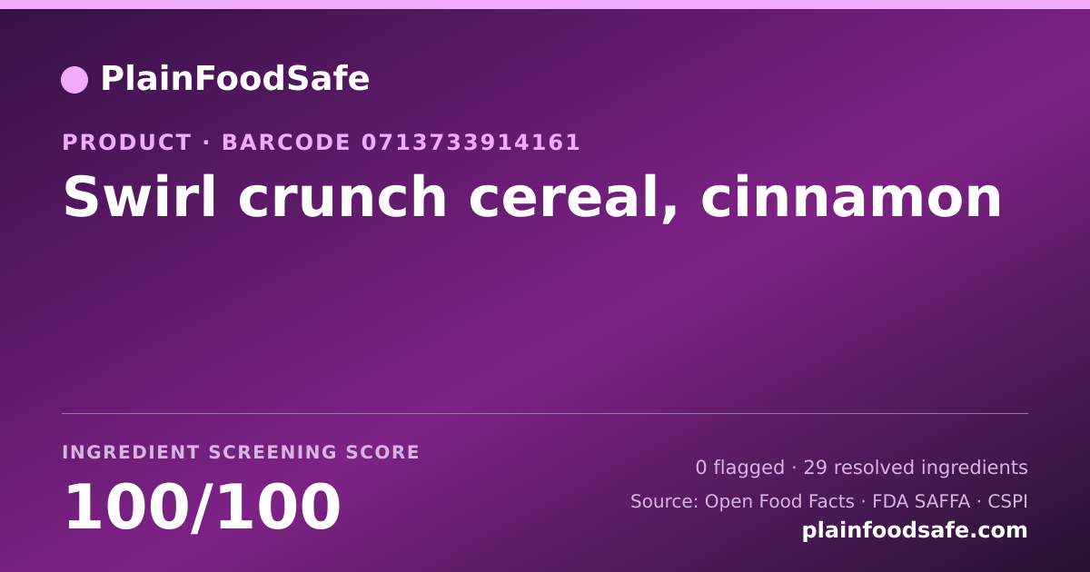 Share card for Swirl crunch cereal, cinnamon Food Ingredient Profile