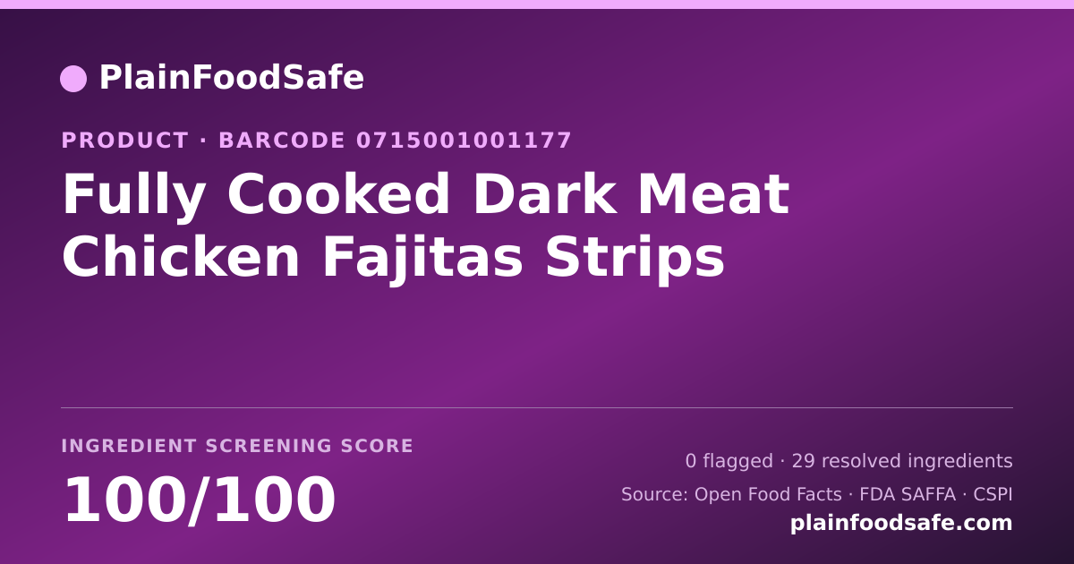 Share card for Fully Cooked Dark Meat Chicken Fajitas Strips Food Ingredient Profile