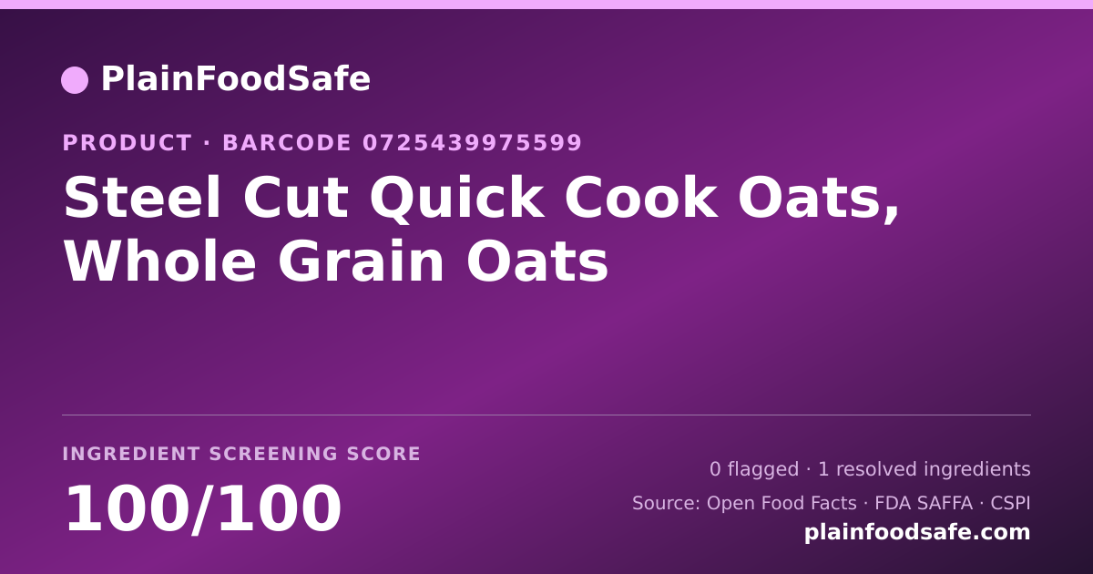 Share card for Steel Cut Quick Cook Oats, Whole Grain Oats Food Ingredient Profile