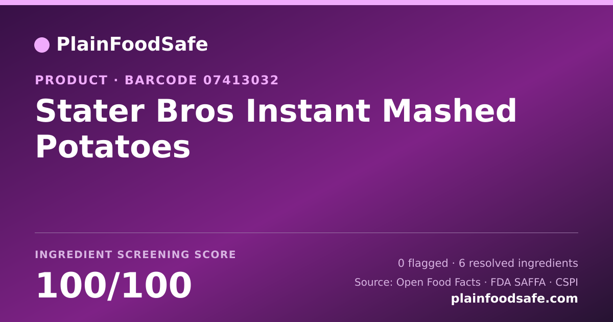 Share card for Stater Bros Instant Mashed Potatoes Food Ingredient Profile