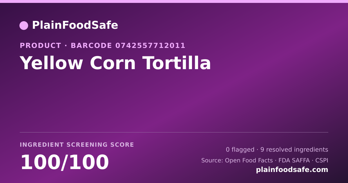 Share card for Yellow Corn Tortilla Food Ingredient Profile