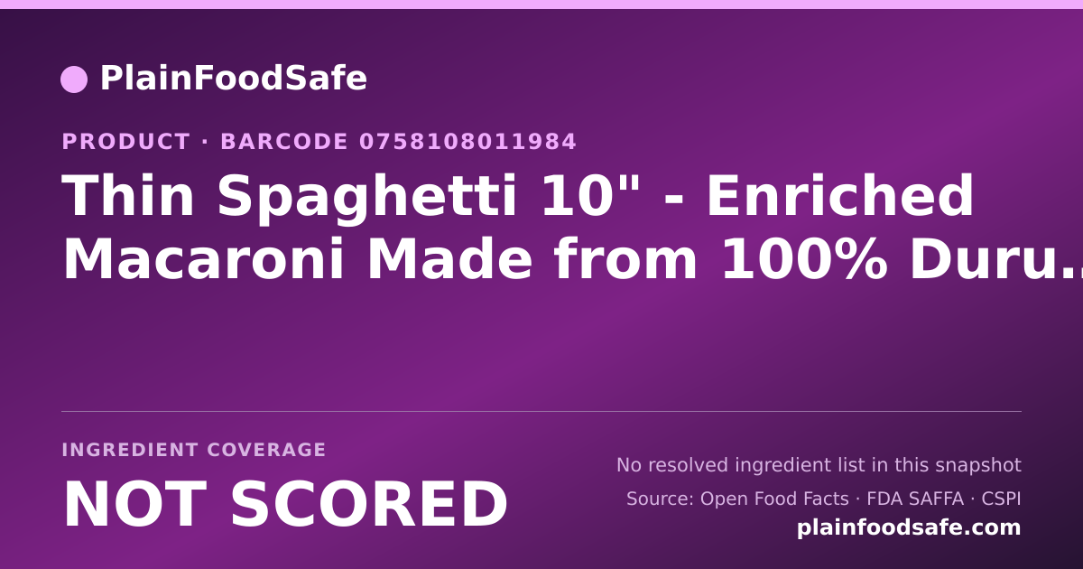 Share card for Thin Spaghetti 10" - Enriched Macaroni Made from 100% Durum Wheat Food Ingredient Profile