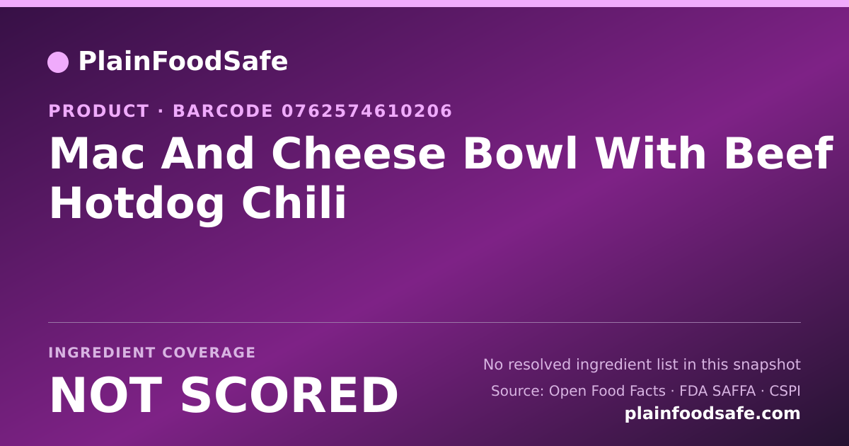 Share card for Mac And Cheese Bowl With Beef Hotdog Chili Food Ingredient Profile