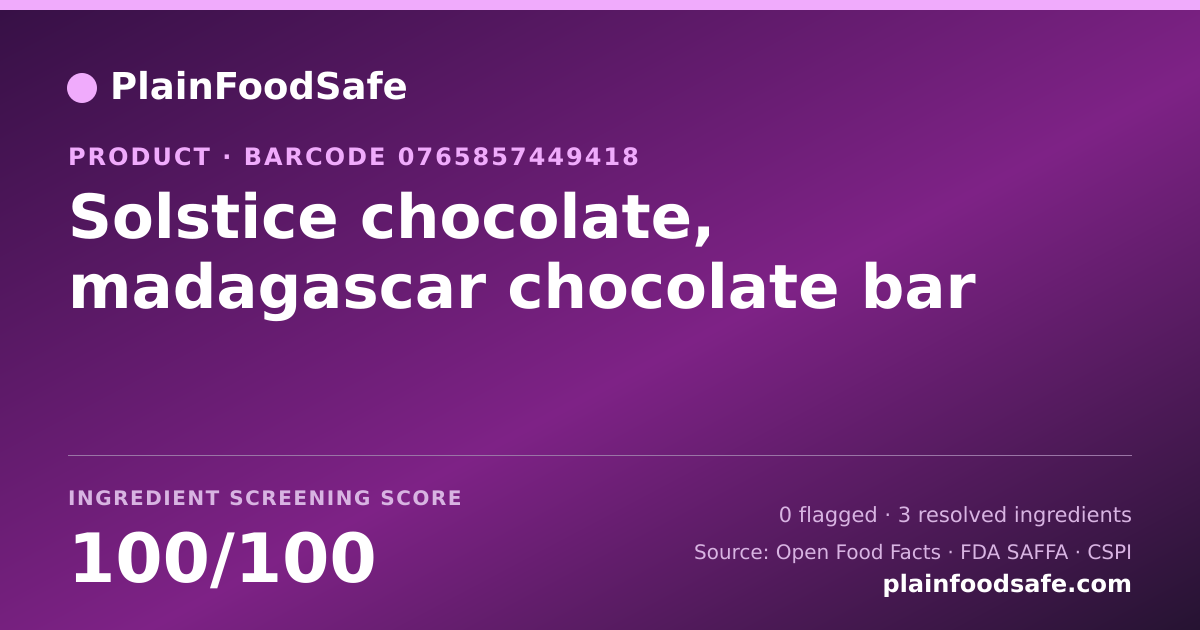 Share card for Solstice chocolate, madagascar chocolate bar Food Ingredient Profile